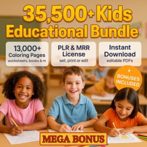 35,500+ Kids Worksheets Coloring Pages Educational Printables Bundle.PLR MRR Resell Rights