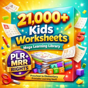 21000+ Kids Worksheets Bundle Homeschool Classroom Printables Mega Library PLR MRR.